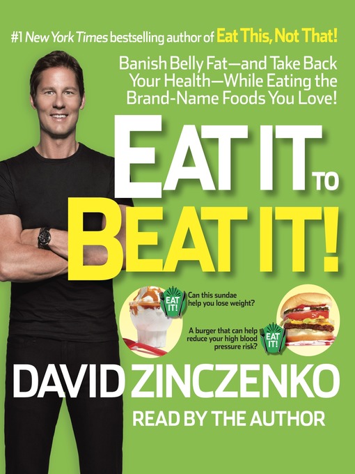Title details for Eat It to Beat It! by David Zinczenko - Wait list
